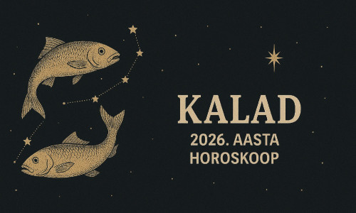 KALAD - 2026. aasta horoskoop