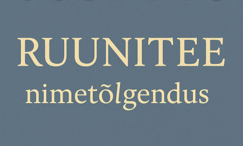 Nime tähendus ruunides: Ruunitee näitel